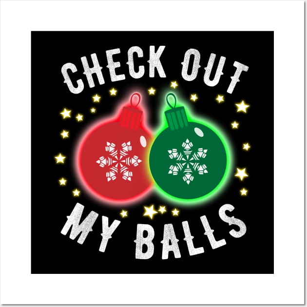 Check Out My Balls Wall Art by ZenCloak